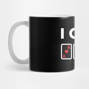 I Got Aces - Dark Mug